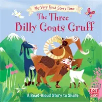 My Very First Story Time: The Three Billy Goats Gruff - Fiaba con glossario illustrato e un'attività - My Very First Story Time: The Three Billy Goats Gruff - Fairy Tale with picture glossary and an activity