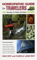 Guida omeopatica per i viaggiatori: Rimedi per la salute e la sicurezza - Homeopathic Guide for Travelers: Remedies for Health and Safety