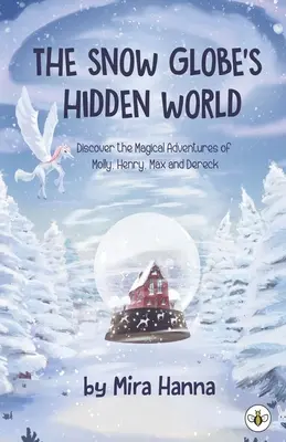 Il mondo nascosto della palla di neve - The Snow Globe's Hidden World