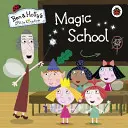 Il piccolo regno di Ben e Holly: Scuola di magia - Ben and Holly's Little Kingdom: Magic School