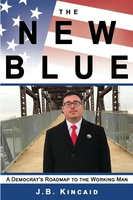 Il nuovo blu: La mappa dei Democratici per i lavoratori - The New Blue: A Democrat's Roadmap to the Working Man