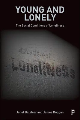 Giovani e soli: Le condizioni sociali della solitudine - Young and Lonely: The Social Conditions of Loneliness