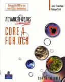 A Level Maths Essentials Core 4 per OCR Libro e CD-ROM - A Level Maths Essentials Core 4 for OCR Book and CD-ROM