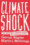 Shock climatico: le conseguenze economiche di un pianeta più caldo - Climate Shock: The Economic Consequences of a Hotter Planet