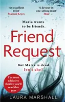 Friend Request - Il thriller psicologico più avvincente che leggerete quest'anno - Friend Request - The most addictive psychological thriller you'll read this year
