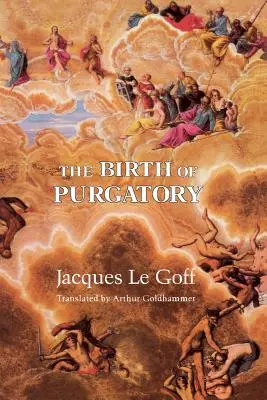 La nascita del Purgatorio - The Birth of Purgatory