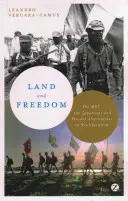 Terra e libertà: Il MST, gli zapatisti e le alternative contadine al neoliberismo - Land and Freedom: The MST, the Zapatistas and Peasant Alternatives to Neoliberalism