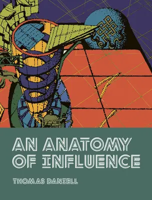 Anatomia dell'influenza - An Anatomy of Influence