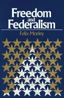 Libertà e federalismo - Freedom & Federalism