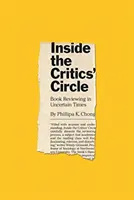 Dentro il circolo della critica: recensire libri in tempi incerti - Inside the Critics' Circle: Book Reviewing in Uncertain Times
