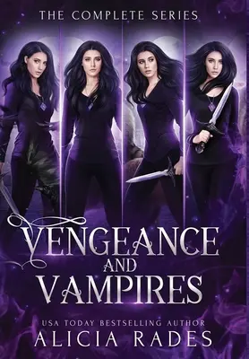 Vendetta e vampiri: La serie completa - Vengeance and Vampires: The Complete Series