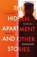 L'appartamento nascosto e altre storie - Hidden Apartment and Other Stories