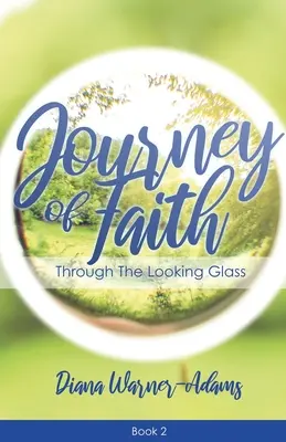Viaggio di fede: Attraverso lo specchio - Journey of Faith: Through the Looking Glass