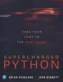 Supercharged Python: Porta il tuo codice al livello successivo - Supercharged Python: Take Your Code to the Next Level