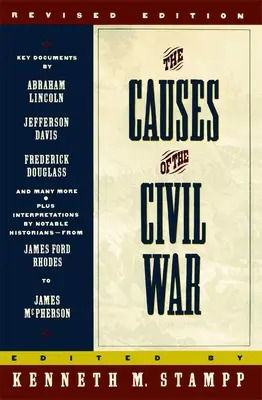 Le cause della guerra civile: edizione rivista - The Causes of the Civil War: Revised Edition