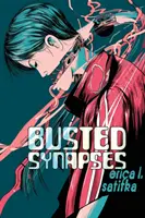 Sinapsi interrotte - Busted Synapses