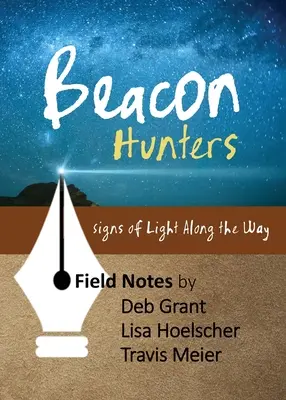 Cacciatori di fari: Segni di luce lungo il cammino - Beacon Hunters: Signs of Light Along the Way