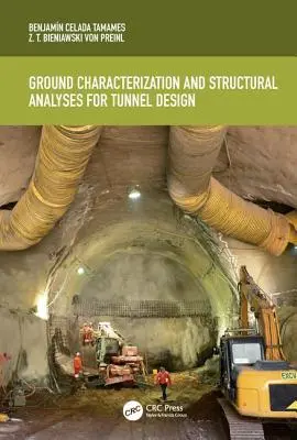 Caratterizzazione del terreno e analisi strutturale per la progettazione di gallerie - Ground Characterization and Structural Analyses for Tunnel Design