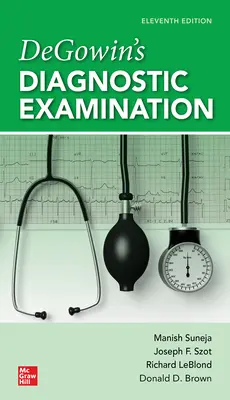 Esame diagnostico di Degowin, 11a edizione - Degowin's Diagnostic Examination, 11th Edition