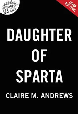 Figlia di Sparta - Daughter of Sparta