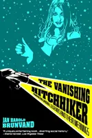 L'autostoppista scomparso: Leggende metropolitane americane e loro significato - The Vanishing Hitchhiker: American Urban Legends and Their Meanings