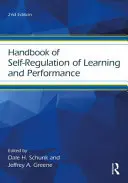 Manuale di autoregolazione dell'apprendimento e della performance - Handbook of Self-Regulation of Learning and Performance