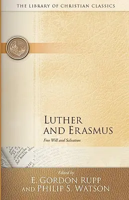 Lutero ed Erasmo: Libero arbitrio e salvezza - Luther and Erasmus: Free Will and Salvation