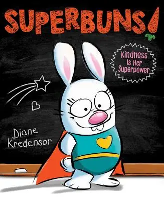 Superbuns! La gentilezza è il suo superpotere - Superbuns!: Kindness Is Her Superpower