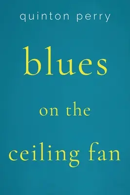 Blues sul ventilatore a soffitto - Blues on The Ceiling Fan