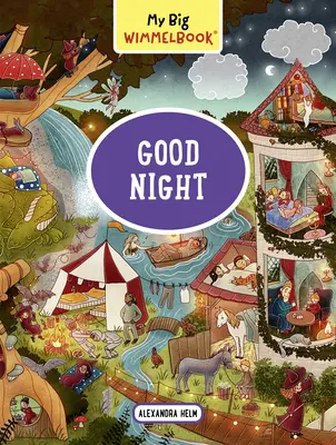 Il mio grande libro di Wimmel - Buona notte - My Big Wimmelbook--Good Night
