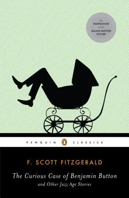 Il curioso caso di Benjamin Button e altre storie dell'età del jazz - The Curious Case of Benjamin Button and Other Jazz Age Stories