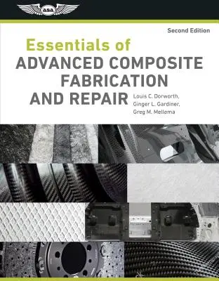Elementi essenziali di fabbricazione e riparazione dei compositi avanzati - Essentials of Advanced Composite Fabrication & Repair