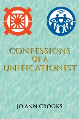 Confessioni di un unificazionista - Confessions of a Unificationist