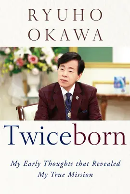 Twiceborn: I miei primi pensieri che hanno rivelato la mia vera missione - Twiceborn: My Early Thoughts That Revealed My True Mission