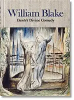 William Blake. La “Divina Commedia” di Dante. i disegni completi - William Blake. Dante's 'Divine Comedy'. the Complete Drawings