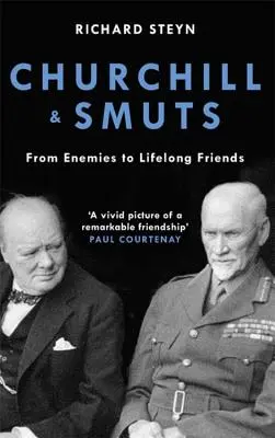 Churchill e Smuts: Da nemici ad amici per la vita - Churchill & Smuts: From Enemies to Lifelong Friends