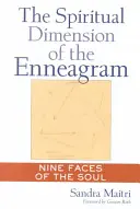 La dimensione spirituale dell'Enneagramma: I nove volti dell'anima - The Spiritual Dimension of the Enneagram: Nine Faces of the Soul