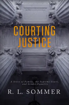 Corteggiare la giustizia - Courting Justice