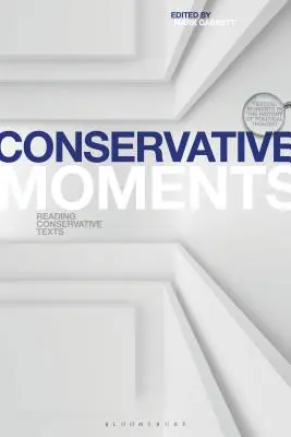 Momenti conservatori: Lettura di testi conservatori - Conservative Moments: Reading Conservative Texts