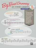 Big Band Drumming at First Sight: Libro e CD - Big Band Drumming at First Sight: Book & CD