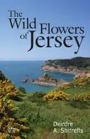 Fiori selvatici di Jersey - Wild Flowers of Jersey
