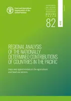 Analisi regionale dei contributi nazionali determinati nel Pacifico - lacune e opportunità nei settori dell'agricoltura e dell'uso del suolo - Regional analysis of the nationally determined contributions in the Pacific - gaps and opportunities in the agriculture and land use sectors