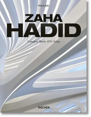 Zaha Hadid. Opere complete 1979-oggi. Edizione 2020 - Zaha Hadid. Complete Works 1979-Today. 2020 Edition
