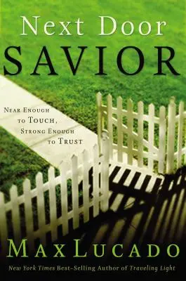 Il Salvatore della porta accanto: Abbastanza vicino da toccare, abbastanza forte da fidarsi - Next Door Savior: Near Enough to Touch, Strong Enough to Trust
