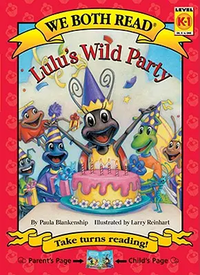 Leggiamo entrambi - La festa selvaggia di Lulu (Pb) - We Both Read-Lulu's Wild Party (Pb)