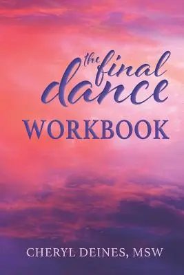 Il libro di lavoro sul ballo finale - The Final Dance Workbook