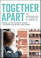 Insieme a parte: La psicologia di Covid-19 - Together Apart: The Psychology of Covid-19