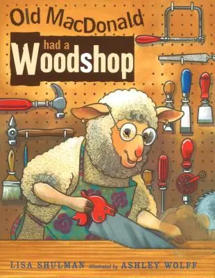 Il vecchio MacDonald aveva una falegnameria - Old MacDonald Had a Woodshop