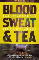 Sangue, sudore e tè - Blood, Sweat and Tea
