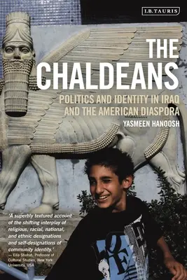I Caldei: Politica e identità in Iraq e nella diaspora americana - The Chaldeans: Politics and Identity in Iraq and the American Diaspora